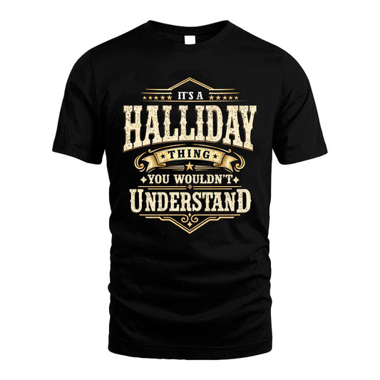 HALLIDAY HH-F009–Personalized Name Quote Apparel “It’s an NAME Thing You Wouldn’t Understand”