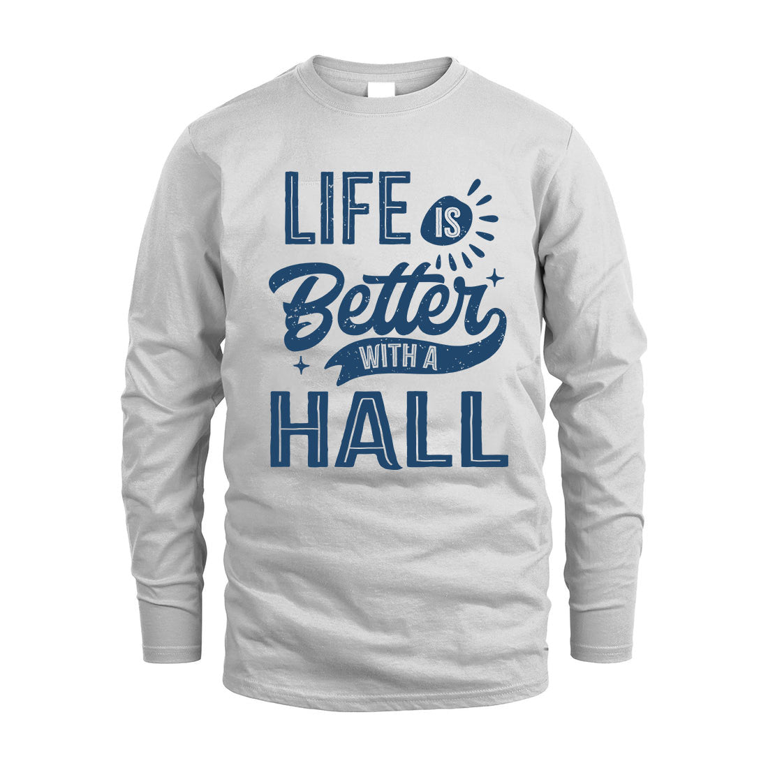 HALL HH88-K2–Personalized Name Quote T-Shirt Life Is Better With Unisex Gift