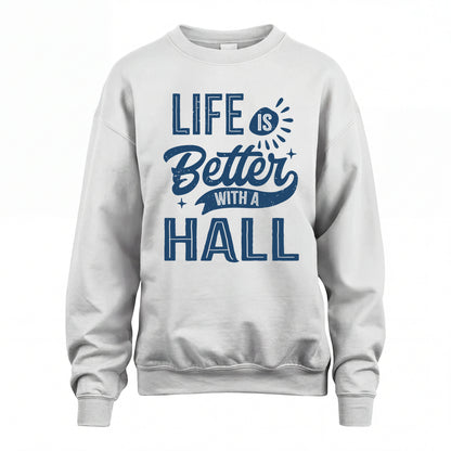 HALL HH88-K2–Personalized Name Quote T-Shirt Life Is Better With Unisex Gift