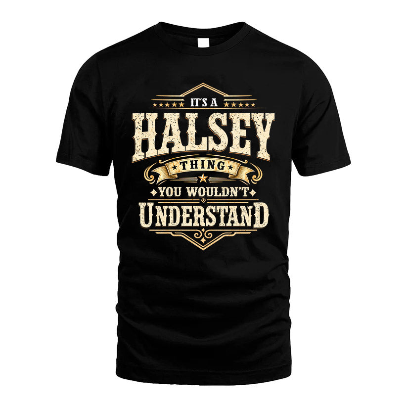 HALSEY HH-F009–Personalized Name Quote Apparel “It’s an NAME Thing You Wouldn’t Understand”