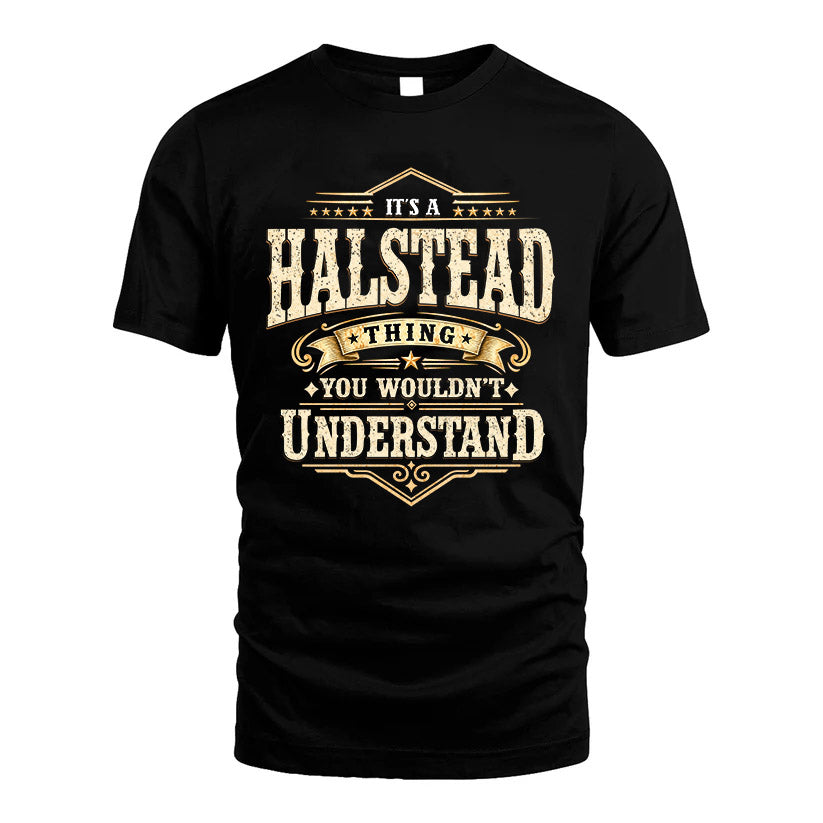 HALSTEAD HH-F009–Personalized Name Quote Apparel “It’s an NAME Thing You Wouldn’t Understand”