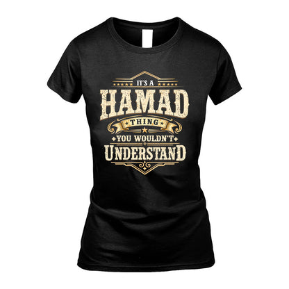 HAMAD HH-F009–Personalized Name Quote Apparel “It’s an NAME Thing You Wouldn’t Understand”