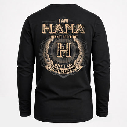 HANA 2K-101–Personalized Name Quote Apparel “I Am NAME May Not Be Perfect But I Am Limited Edition”