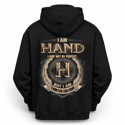HAND 2K-101–Personalized Name Quote Apparel “I Am NAME May Not Be Perfect But I Am Limited Edition”