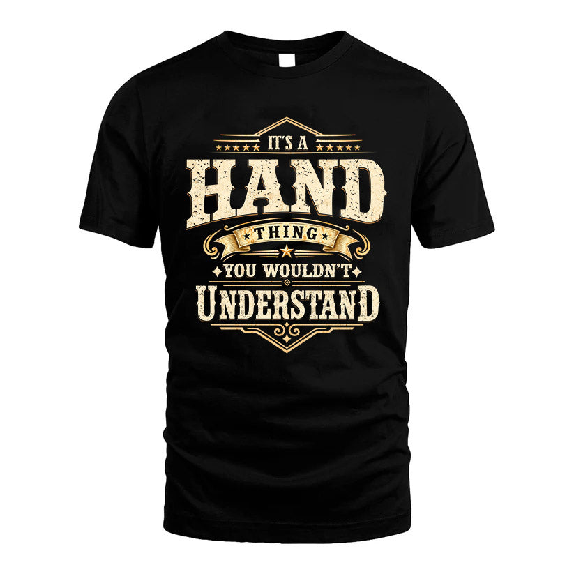 HAND HH-F009–Personalized Name Quote Apparel “It’s an NAME Thing You Wouldn’t Understand”