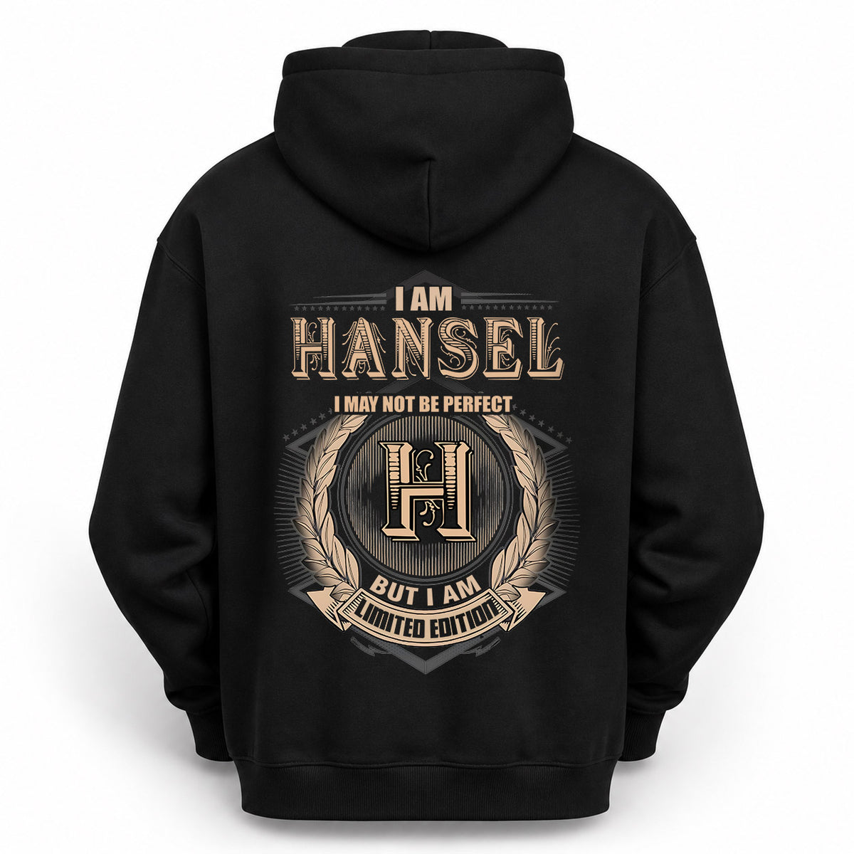 HANSEL 2K-101–Personalized Name Quote Apparel “I Am NAME May Not Be Perfect But I Am Limited Edition”