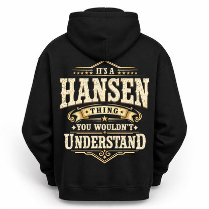 HANSEN HH-F003–Personalized Name Quote Apparel “It’s an NAME Thing You Wouldn’t Understand”