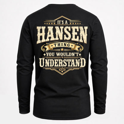 HANSEN HH-F003–Personalized Name Quote Apparel “It’s an NAME Thing You Wouldn’t Understand”