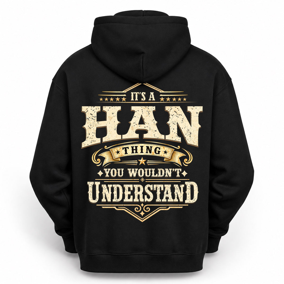 HAN HH-F003–Personalized Name Quote Apparel “It’s an NAME Thing You Wouldn’t Understand”