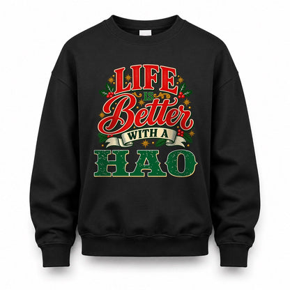 HAO HH-F011 Personalized Name Christmas Shirt – “Life Is Better With a Custom Name” Funny Christmas Gift, Custom Holiday Apparel