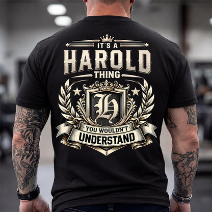 HAROLD HH-F006 Thing Personalized Name T Shirt – You Wouldn’t Understand