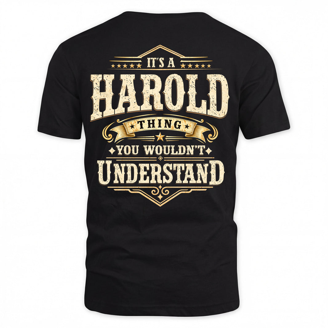 HAROLD HH-F003–Personalized Name Quote Apparel “It’s an NAME Thing You Wouldn’t Understand”