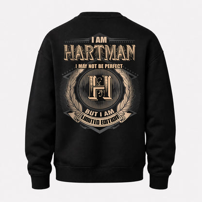 HARTMAN 2K-101–Personalized Name Quote Apparel “I Am NAME May Not Be Perfect But I Am Limited Edition”