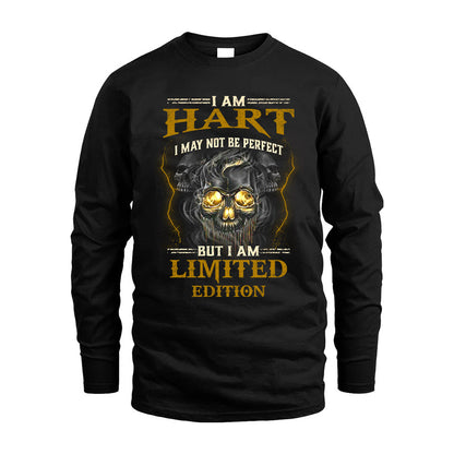 I Am Hart, I May Not Be Perfect, But I Am Limited Edition – Personalized Skull T-Shirt