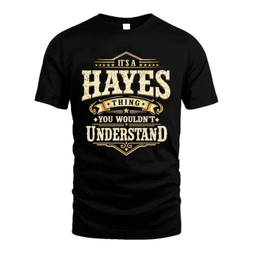 HAYES HH-F009–Personalized Name Quote Apparel “It’s an NAME Thing You Wouldn’t Understand”