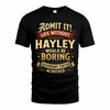 HAYLEY TP65-K5-268–Personalized Funny Quote Apparel “Life Without NAME Would Be Boring”
