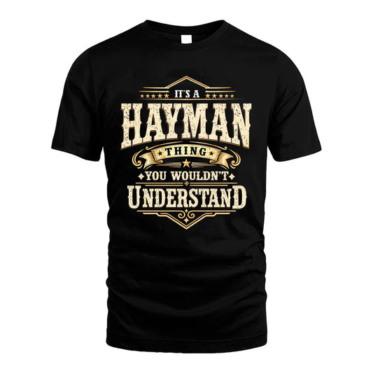 HAYMAN HH-F009–Personalized Name Quote Apparel “It’s an NAME Thing You Wouldn’t Understand”