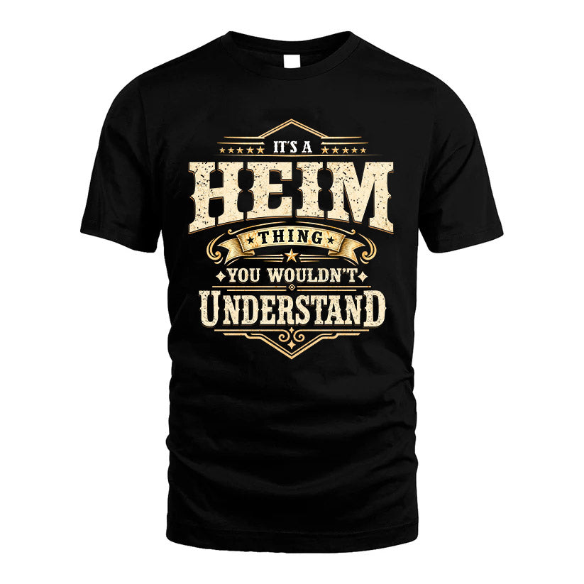 HEIM HH-F009–Personalized Name Quote Apparel “It’s an NAME Thing You Wouldn’t Understand”