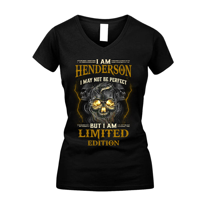 I Am Henderson, I May Not Be Perfect, But I Am Limited Edition – Personalized Skull T-Shirt