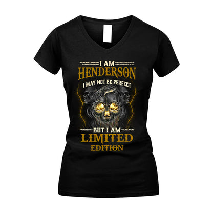 I Am Henderson, I May Not Be Perfect, But I Am Limited Edition – Personalized Skull T-Shirt