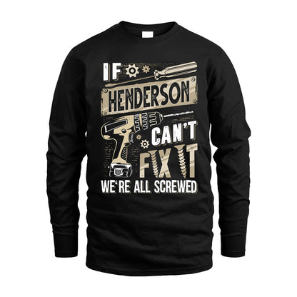 HENDERSON HH-F001 Can’t Fix It, We’re All Screwed – Personalized Handyman T-Shirt