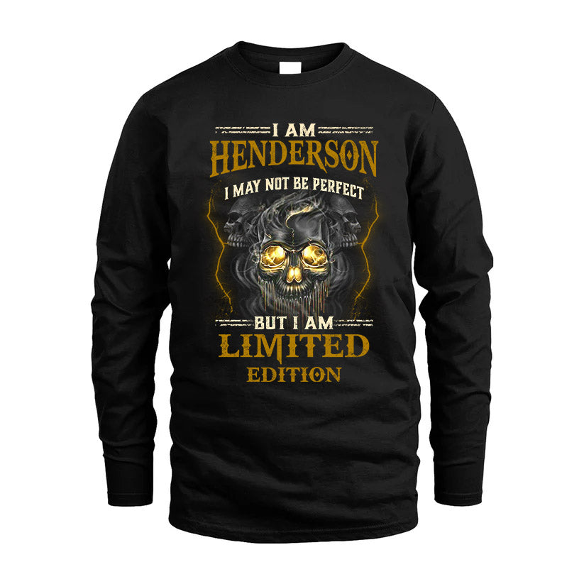 I Am Henderson, I May Not Be Perfect, But I Am Limited Edition – Personalized Skull T-Shirt