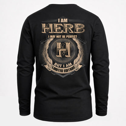 HERB 2K-101–Personalized Name Quote Apparel “I Am NAME May Not Be Perfect But I Am Limited Edition”