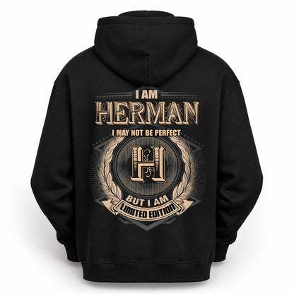 HERMAN 2K-101–Personalized Name Quote Apparel “I Am NAME May Not Be Perfect But I Am Limited Edition”
