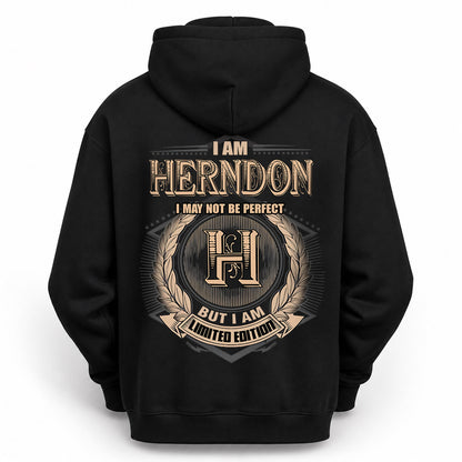 HERNDON 2K-101–Personalized Name Quote Apparel “I Am NAME May Not Be Perfect But I Am Limited Edition”