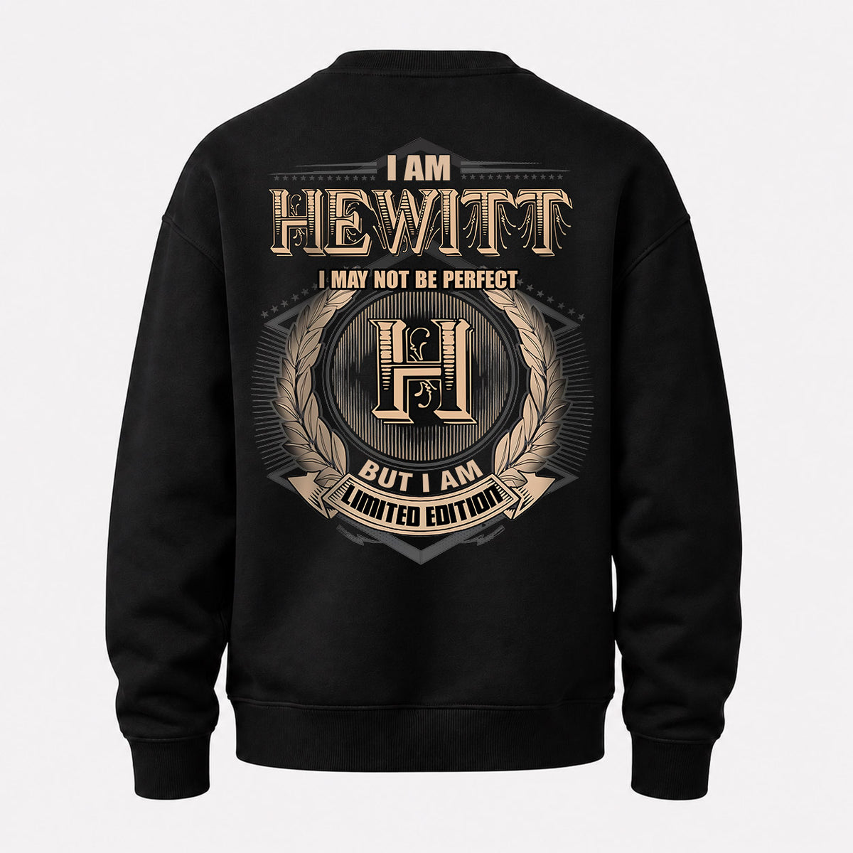 HEWITT 2K-101–Personalized Name Quote Apparel “I Am NAME May Not Be Perfect But I Am Limited Edition”