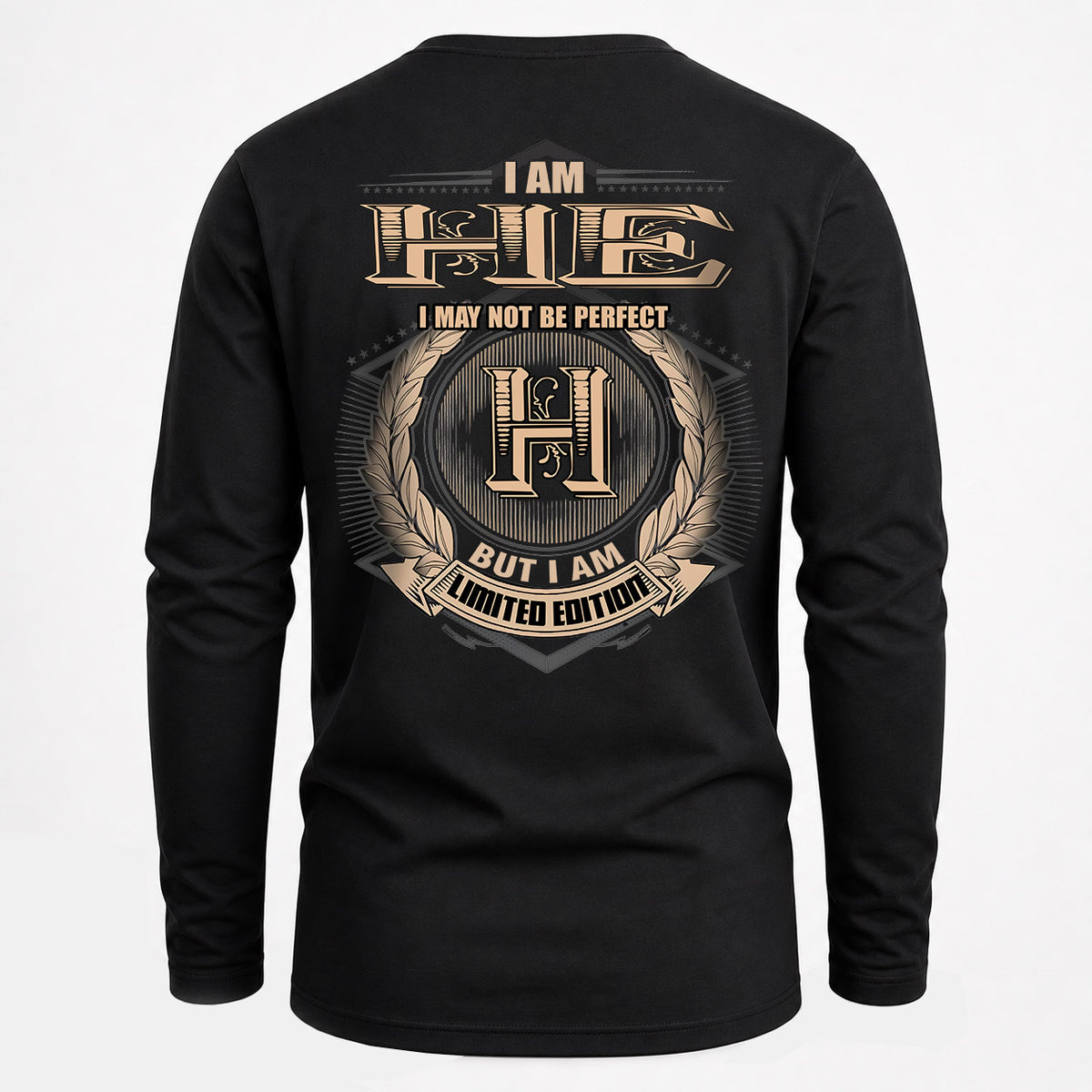 HE 2K-101–Personalized Name Quote Apparel “I Am NAME May Not Be Perfect But I Am Limited Edition”