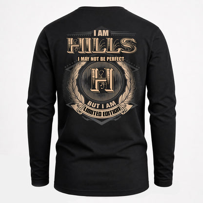 HILLS 2K-101–Personalized Name Quote Apparel “I Am NAME May Not Be Perfect But I Am Limited Edition”