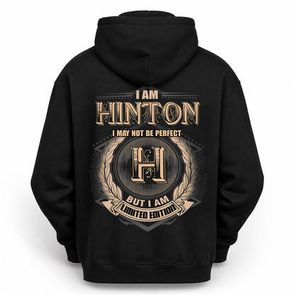 HINTON 2K-101–Personalized Name Quote Apparel “I Am NAME May Not Be Perfect But I Am Limited Edition”