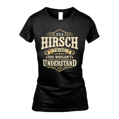 HIRSCH HH-F009–Personalized Name Quote Apparel “It’s an NAME Thing You Wouldn’t Understand”