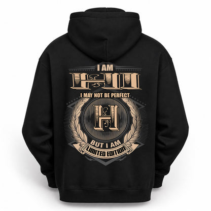 HI 2K-101–Personalized Name Quote Apparel “I Am NAME May Not Be Perfect But I Am Limited Edition”