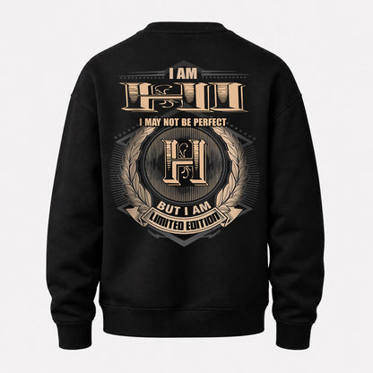 HI 2K-101–Personalized Name Quote Apparel “I Am NAME May Not Be Perfect But I Am Limited Edition”