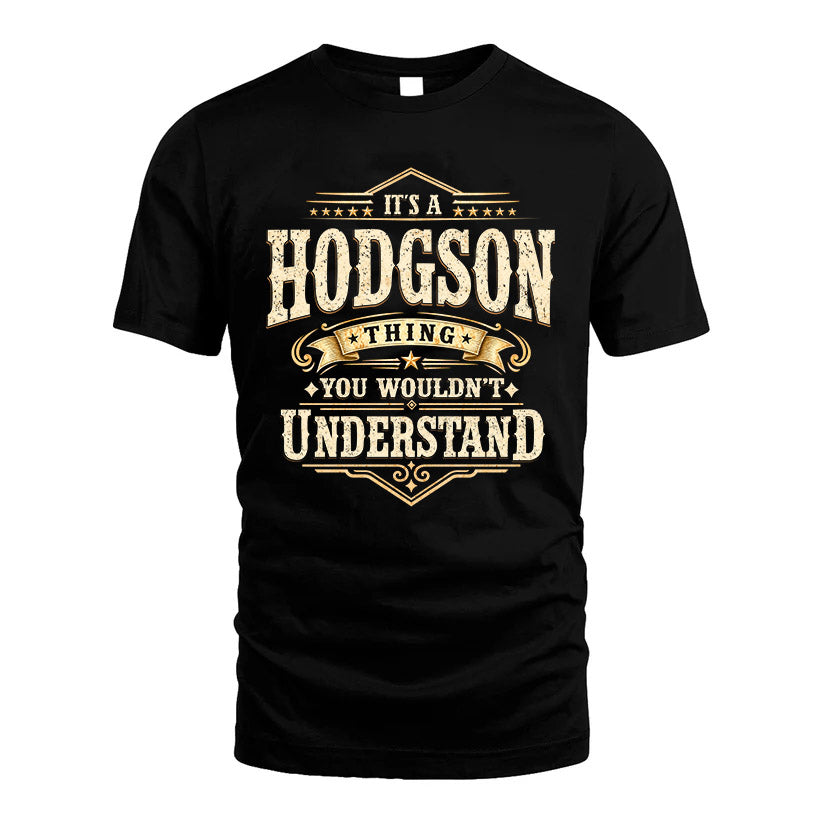 HODGSON HH-F009–Personalized Name Quote Apparel “It’s an NAME Thing You Wouldn’t Understand”