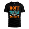 HOFF HH F007 The Man The Myth The Legend Personalized Shirt – Gift for Men