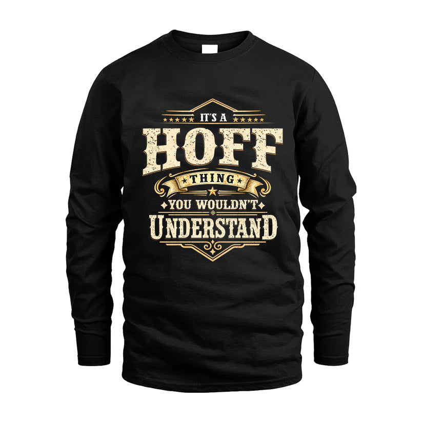 HOFF HH-F009–Personalized Name Quote Apparel “It’s an NAME Thing You Wouldn’t Understand”