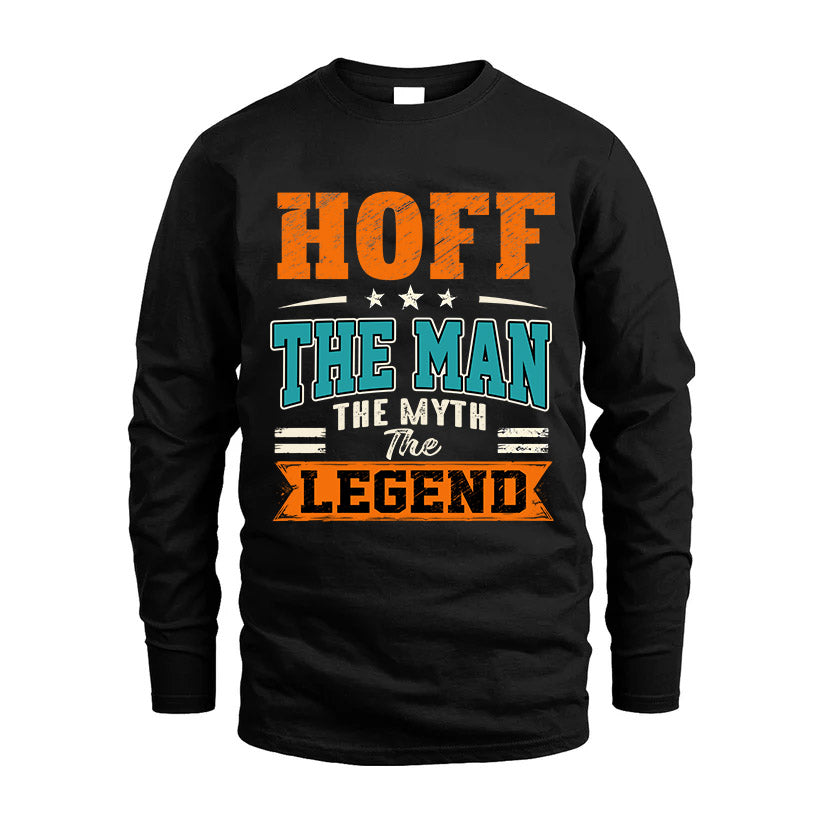 HOFF HH F007 The Man The Myth The Legend Personalized Shirt – Gift for Men