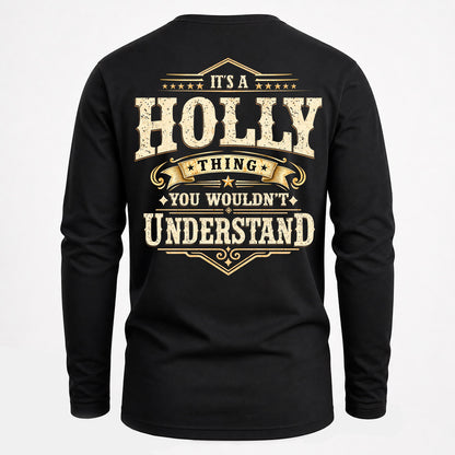 HOLLY HH-F003–Personalized Name Quote Apparel “It’s an NAME Thing You Wouldn’t Understand”