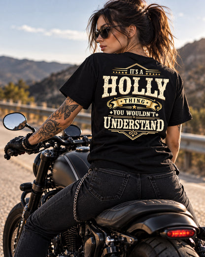 HOLLY HH-F003–Personalized Name Quote Apparel “It’s an NAME Thing You Wouldn’t Understand”