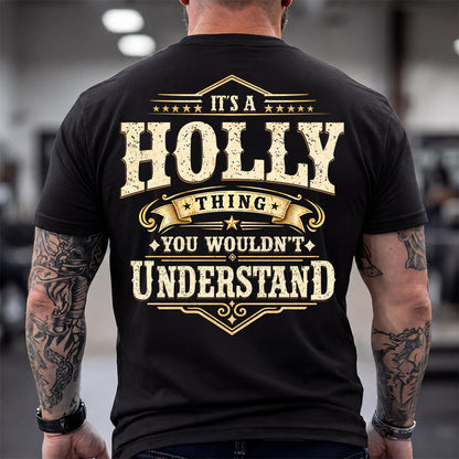 HOLLY HH-F003–Personalized Name Quote Apparel “It’s an NAME Thing You Wouldn’t Understand”