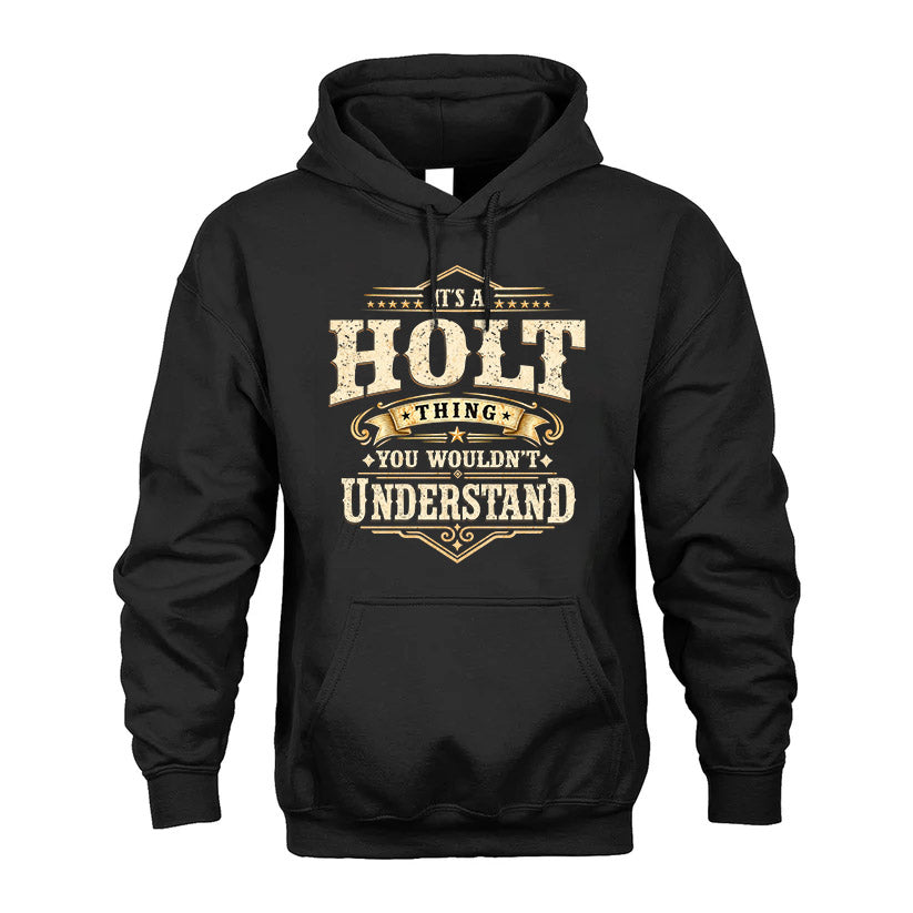 HOLT HH-F009–Personalized Name Quote Apparel “It’s an NAME Thing You Wouldn’t Understand”