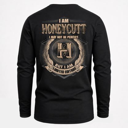HONEYCUTT 2K-101–Personalized Name Quote Apparel “I Am NAME May Not Be Perfect But I Am Limited Edition”