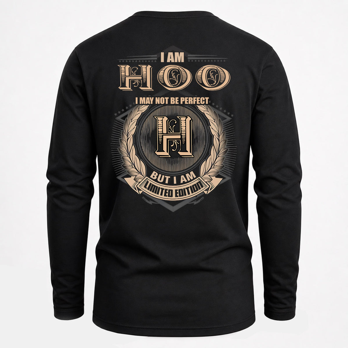 HOO 2K-101–Personalized Name Quote Apparel “I Am NAME May Not Be Perfect But I Am Limited Edition”
