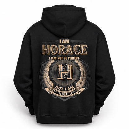 HORACE 2K-101–Personalized Name Quote Apparel “I Am NAME May Not Be Perfect But I Am Limited Edition”