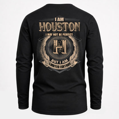 HOUSTON 2K-101–Personalized Name Quote Apparel “I Am NAME May Not Be Perfect But I Am Limited Edition”