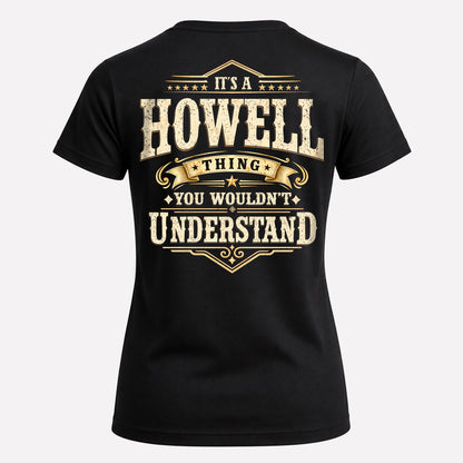 HOWELL HH-F003–Personalized Name Quote Apparel “It’s an NAME Thing You Wouldn’t Understand”
