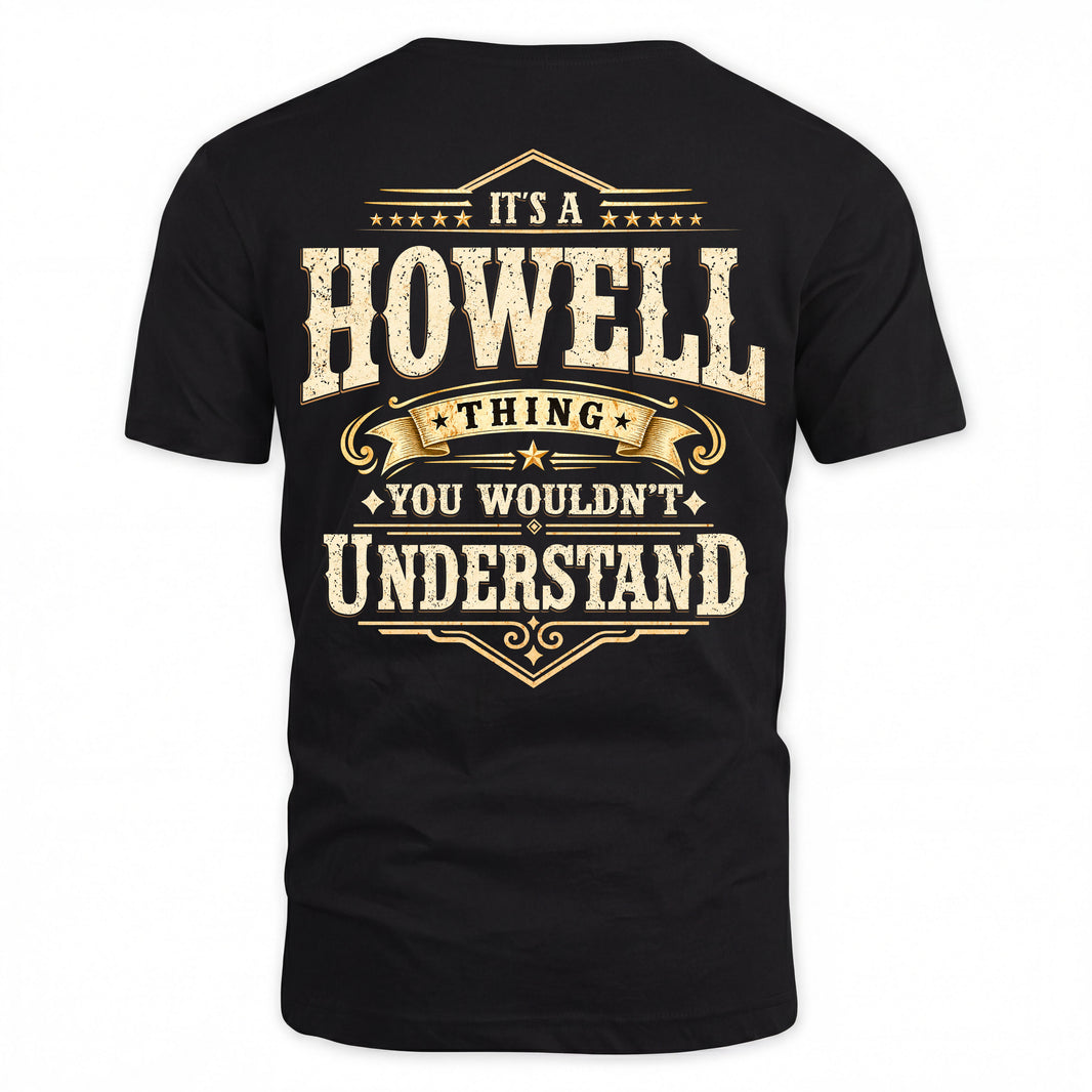 HOWELL HH-F003–Personalized Name Quote Apparel “It’s an NAME Thing You Wouldn’t Understand”